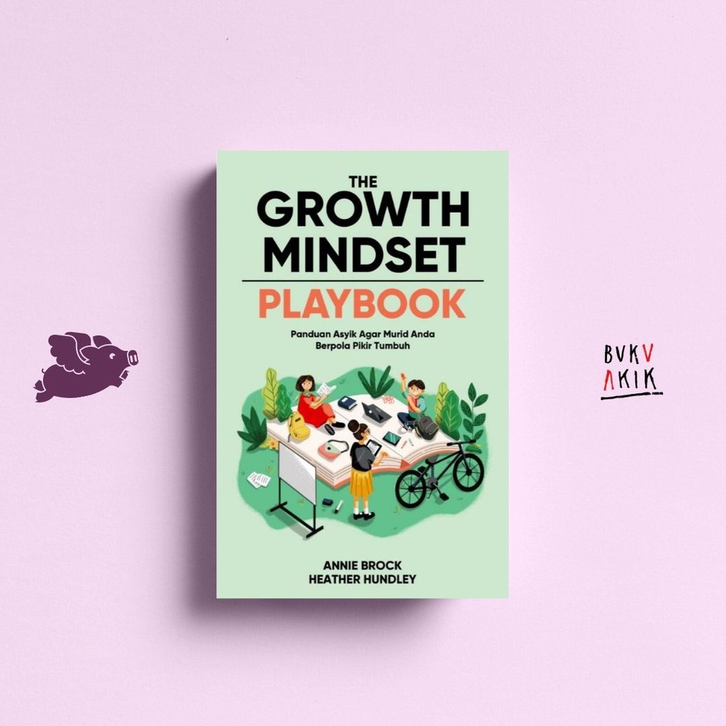 The Growth Mindset Playbook - Annie Brock dan Heather Hundley