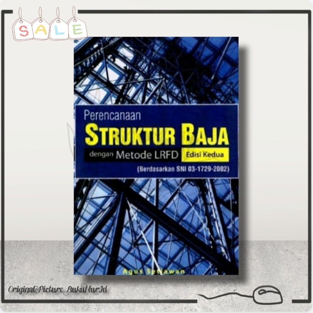 Buku Perencanaan Struktur Baja Dengan Metode LRFD Edisi 2  Penerbit Erlangga  - 100% Buku Original