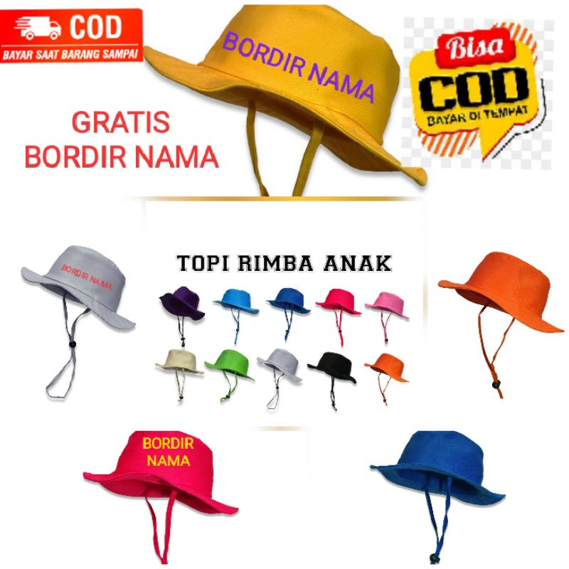 TOPI RIMBA ANAK FREE BORDIR NAMA USIA 2-7 TAHUN