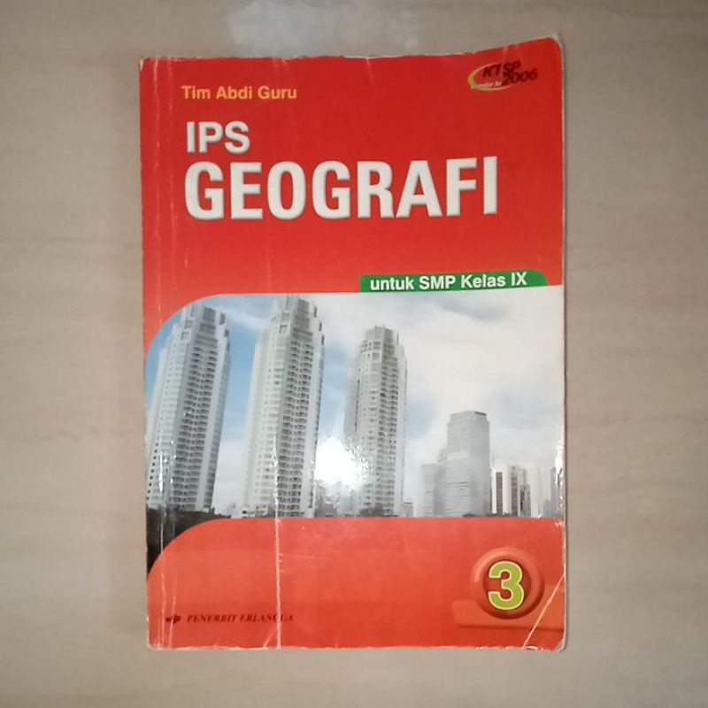 BUKU IPS GEOGRAFI KELAS IX KELAS 9 -ERLANGGA