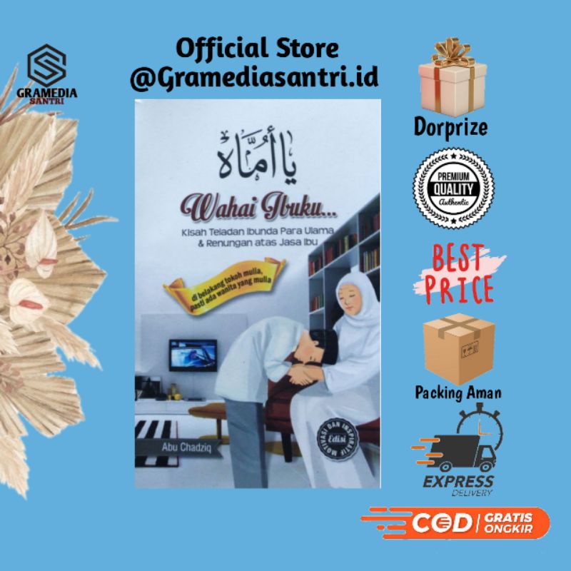 Buku Ya Ummah Ibunda Para Ulama Ibu Para Ulama Ibunda Pengubah Wajah Dunia Bunda Tercinta Buku Bunda