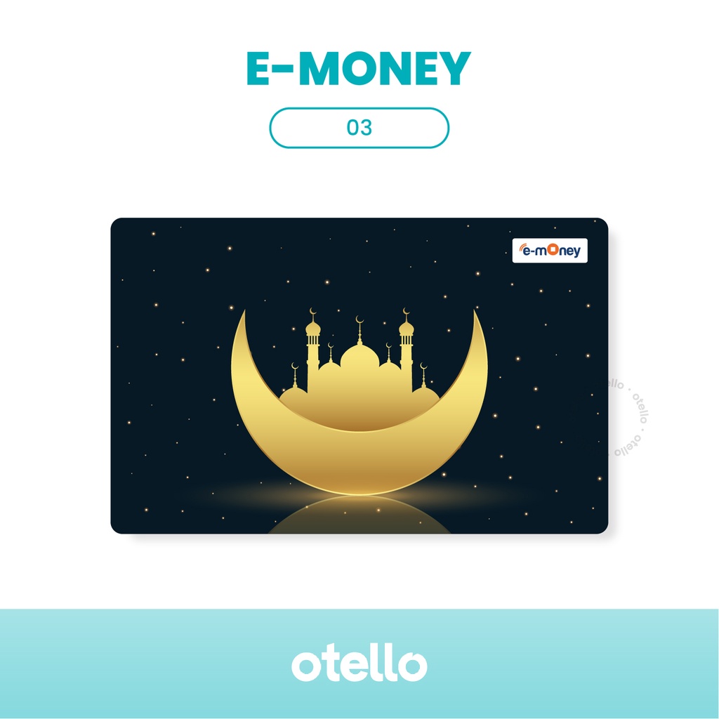 Otello Kartu eMoney Idul Fitri Ramadhan e-Money Eid Card eToll Mandiri Islami Muslim