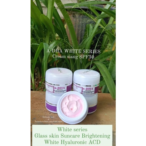 Adha white series Cream siang SPF30