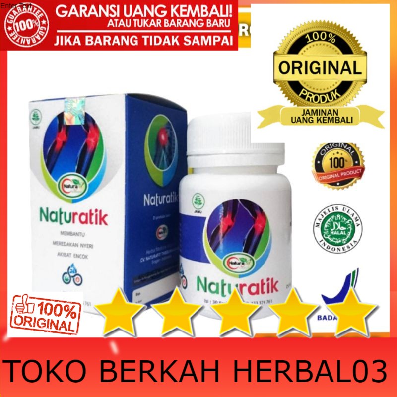 100% ASLI Naturatik Original Herbal Obat Nyeri Sendi Asam Urat Rematik Pegel Linu Ampuh 100% Asli