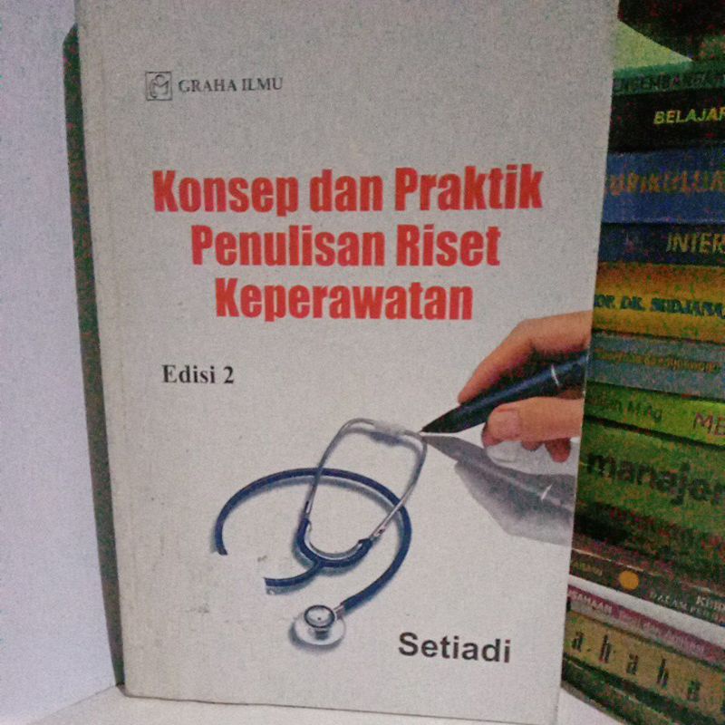 Jual Buku Konsep Dan Praktik Penulisan Riset Keperawatan Edisi 2