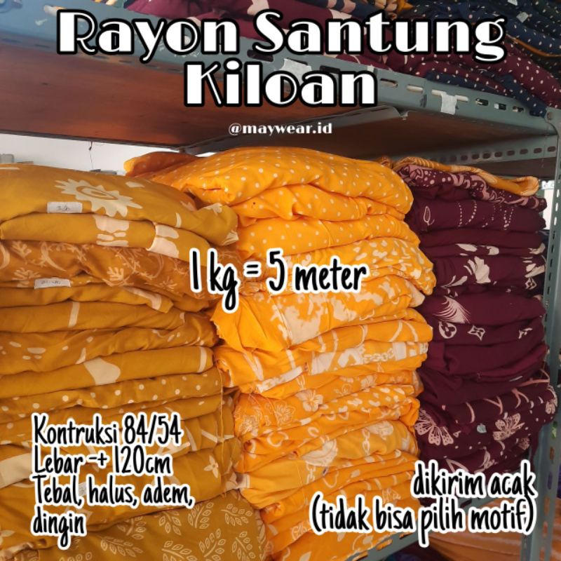 Kain Rayon Santung KILOAN, 1kg muat 5meter. DIKIRIM ACAK tidak bisa pilih motif HANYA BISA PILIH WAR