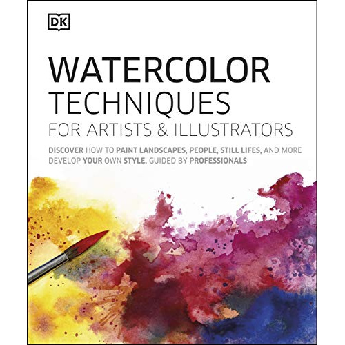 

WATERCOLOR TECHNIQUES FOR ARTISTS AND ILLUSTRATORS (DK PUBLISHING)