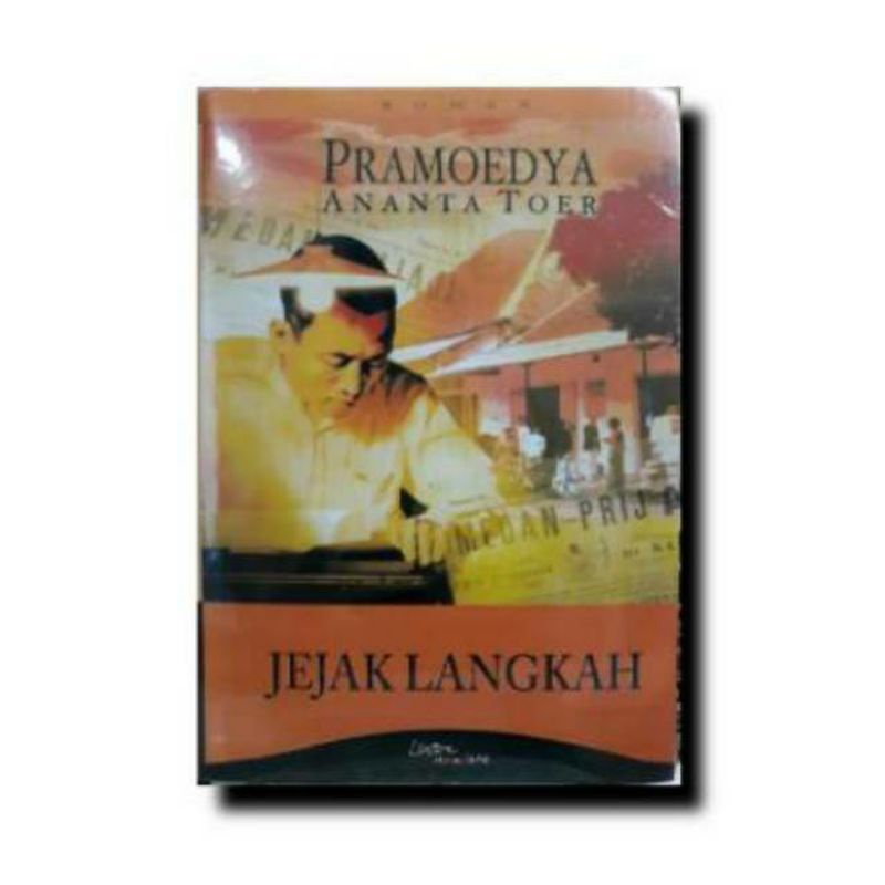 JEJAK LANGKAH - PRAMOEDYA ANANTA TOER