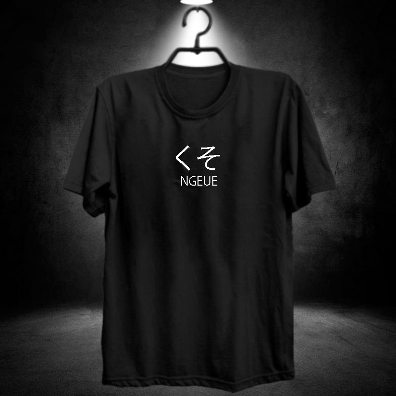 Kaos ngeue jepang / ngentot / kanji japanese / baju distro impor luar negri / katun lembut murah