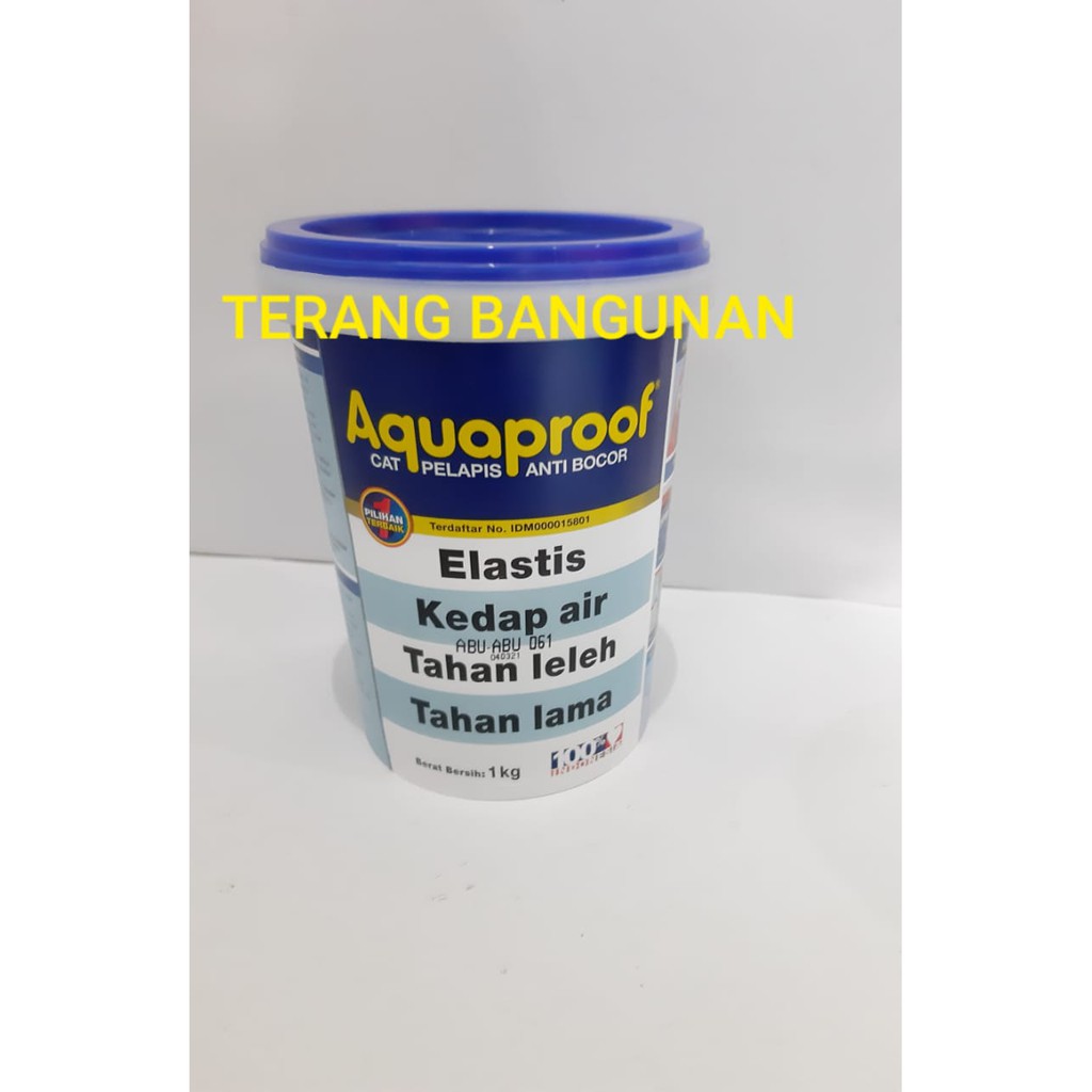 AQUAPROOF 1KG/ CAT PELAPIS ANTI BOCOR AQUAPROOF 1KG(ABU-ABU 061)