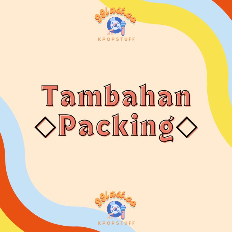 

Tambahan Packing