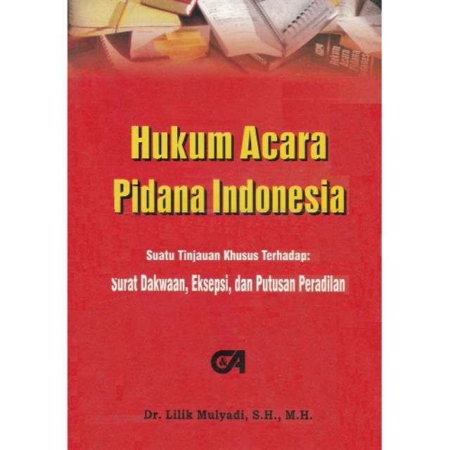 

Hukum Acara Pidana Indonesia (Suatu Tinjauan Khusus Terhadap Surat Dakwaan