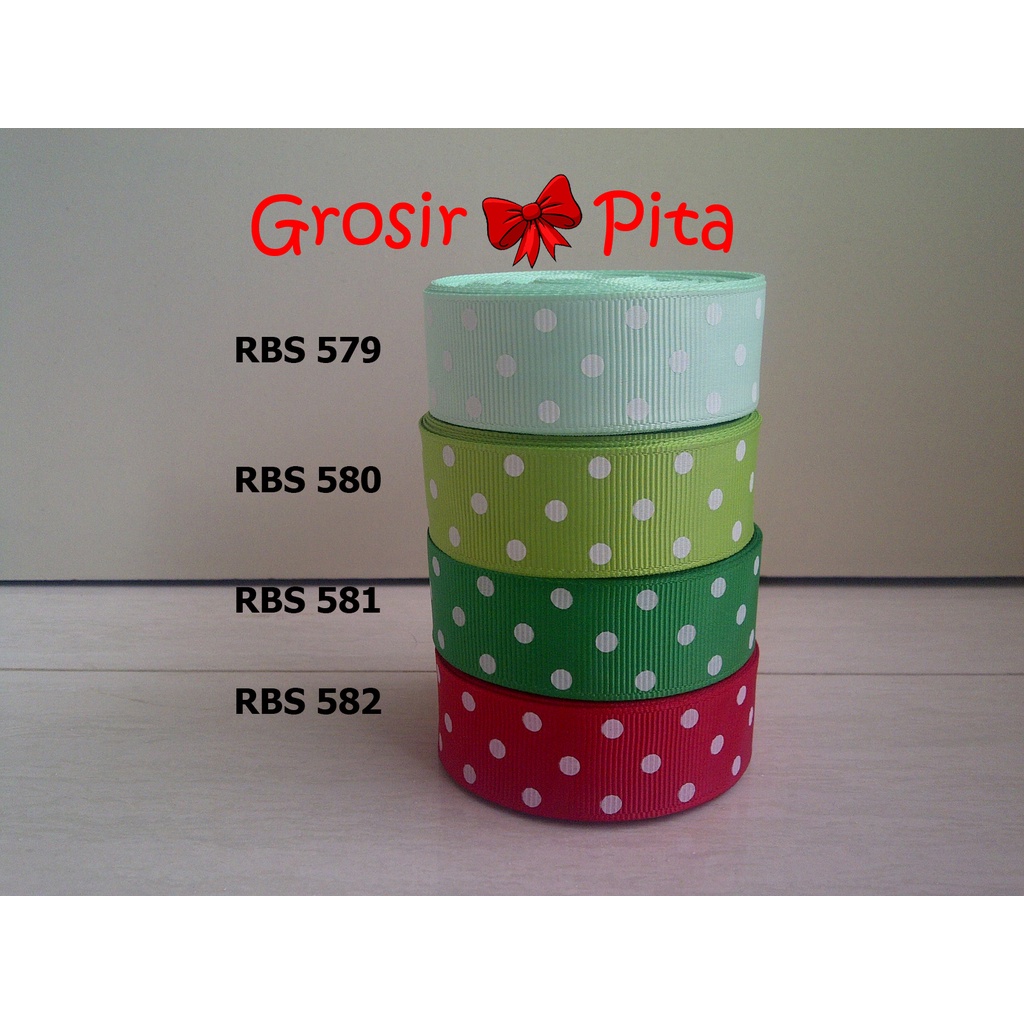 

(25 yard) Pita Grosgrain Motif Polkadot RBS 579,580,581,582 | Toko Bahan Craft | Grosir Pita