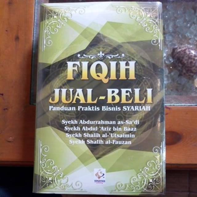 Buku Fiqih Jual  Beli Panduan Praktis Bisnis Syariah 