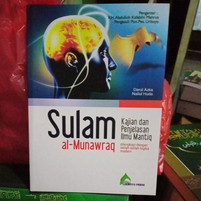 Terjemah sulam munawaroq munawroq kajian dan penjelasan ilmu mantiq
