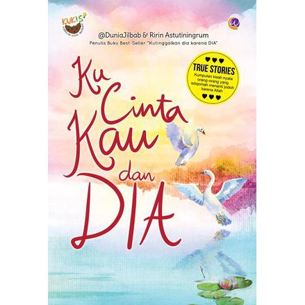 Novel Ku Cinta Kau Dan Dia Oleh Duniajilbab Ririn Astutiningrum Shopee Indonesia