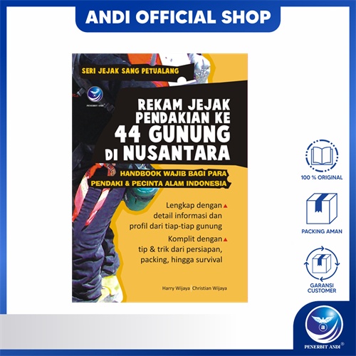 Penerbit Andi - Rekam Jejak Pendakian Ke 44 Gunung Di Nusantara- Penerbit Andi