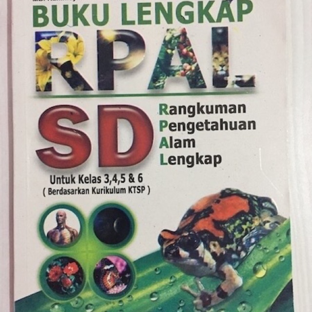 Buku Lengkap RPAL SD Kelas 3,4,5,6 (Berdasarkan KTSP)