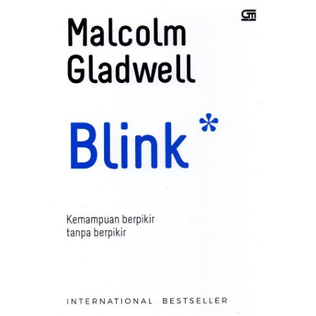 Buku Blink by Malcolm Gladwell - Original Bahasa Indonesia - Self Improvement/Pengembangan Diri
