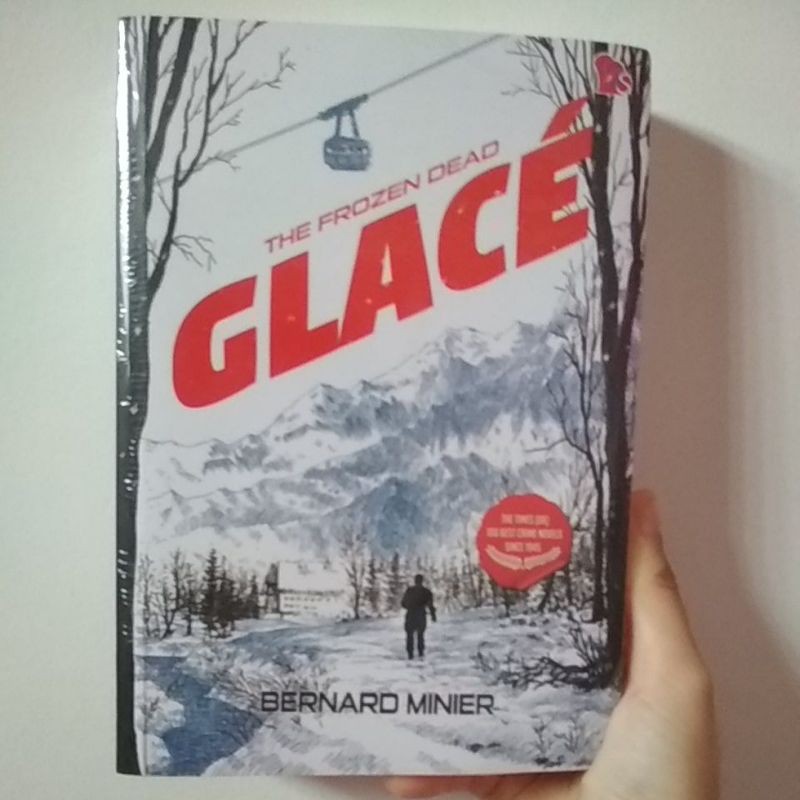 Novel Glace: The Frozen Dead karya Bernard Minier