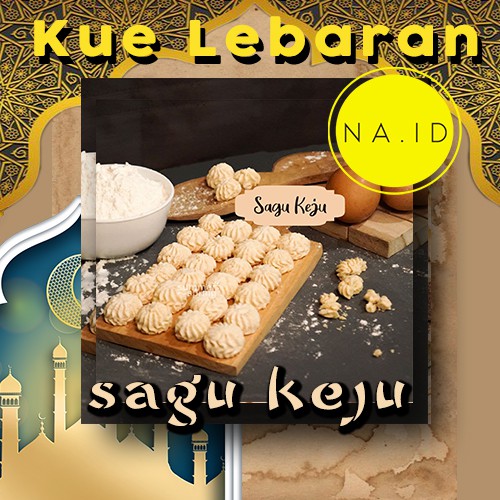 

Kue Sagu Keju Kue Lebaran Enak Premium Tanpa Pengawet Halal