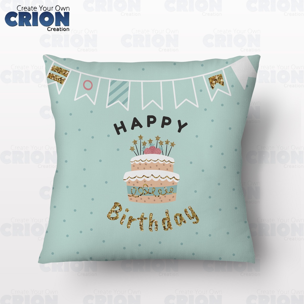 Bantal Happy Birthday - Bisa custom Nama - souvenir/kado - By Crion