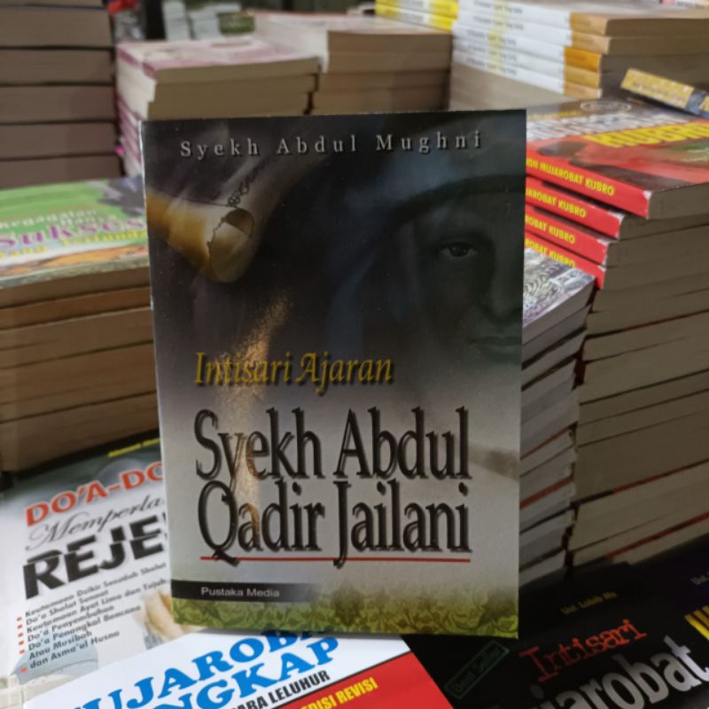 SYEKH ABDUL QODIR JAILANI BY SYEKH ABDUL MUGHNI