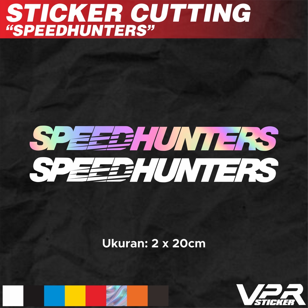 

STIKER/STICKER CUTTING SPEEDHUNTERS