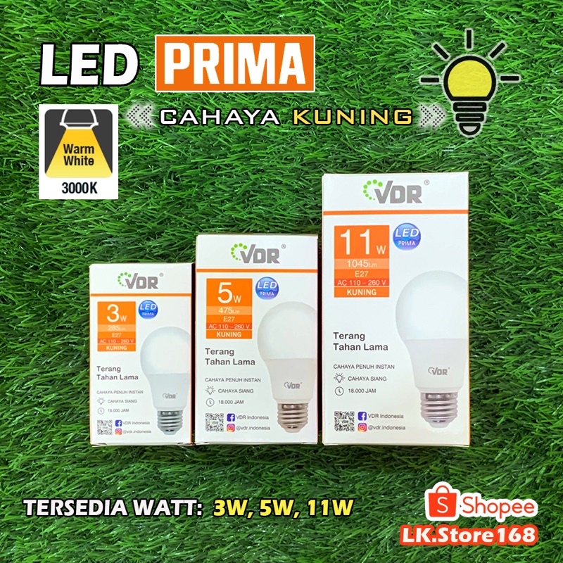 VDR LED PRIMA WARM WHITE 3W/5W/11W