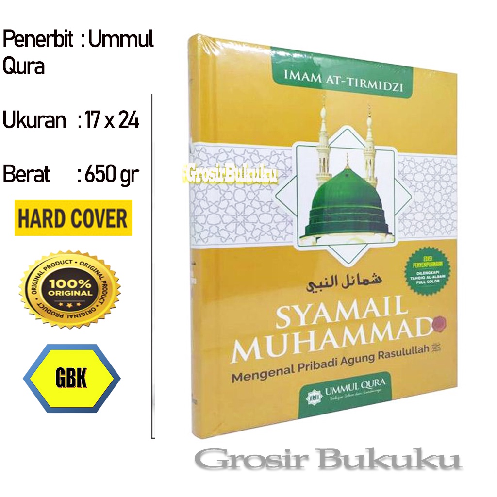 Buku Syamail Muhammad Mengenal Pribadi Agung Rasulullah ﷺ – Ummul Qura