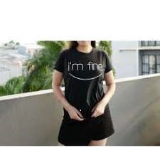 TERBARU TSHIRT WANITA I AM FINE TEE