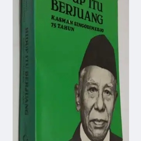 

PROMO!!! BUKU HIDUP ITU BERJUANG BIOGRAFI KASMAN SINGODIMEDJO 75 TAHUN TERLARIS