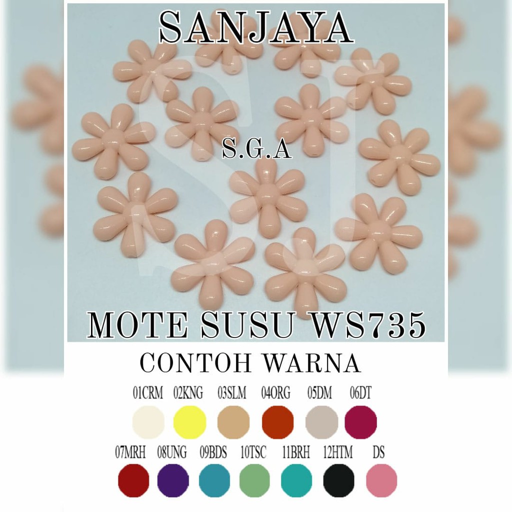 MOTE SUSU / MANIK SUSU / MANIK BUNGA / MANIK SUSU BUNGA KINCIR / MOTE SUSU WS 735