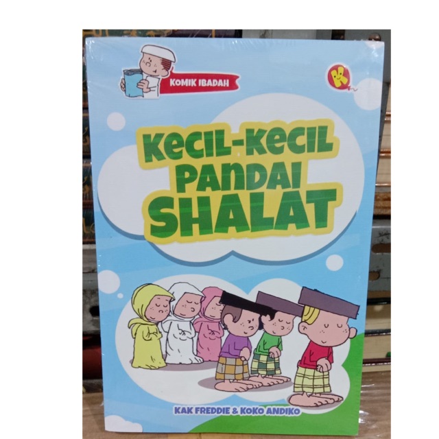 Kecil-kecil pandai shalat