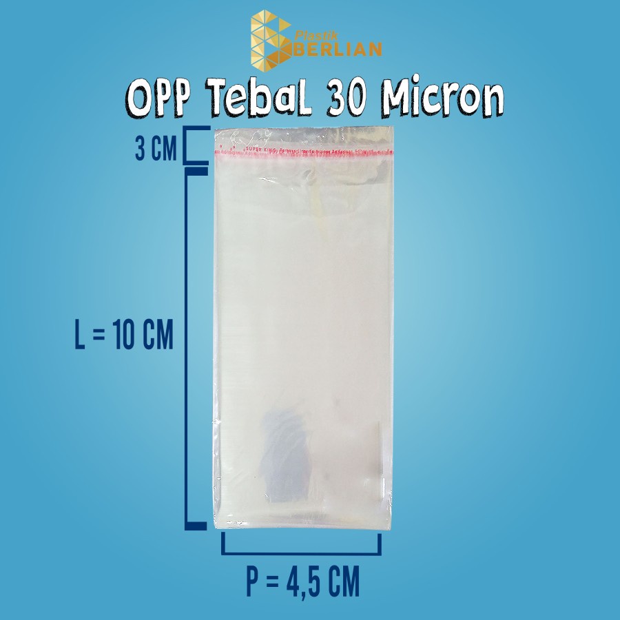 

4,5 X 10 cm Plastik OPP TEBAL 30 MICRON (100 lbr)