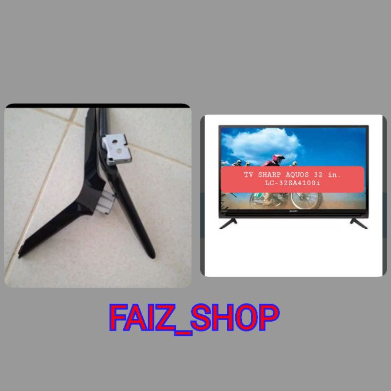 Stand Dudukan Kaki TV  SHARP AQUOS 32 - 40" (LC-**SA4100i/SA5100I-2TC40AE1L)
