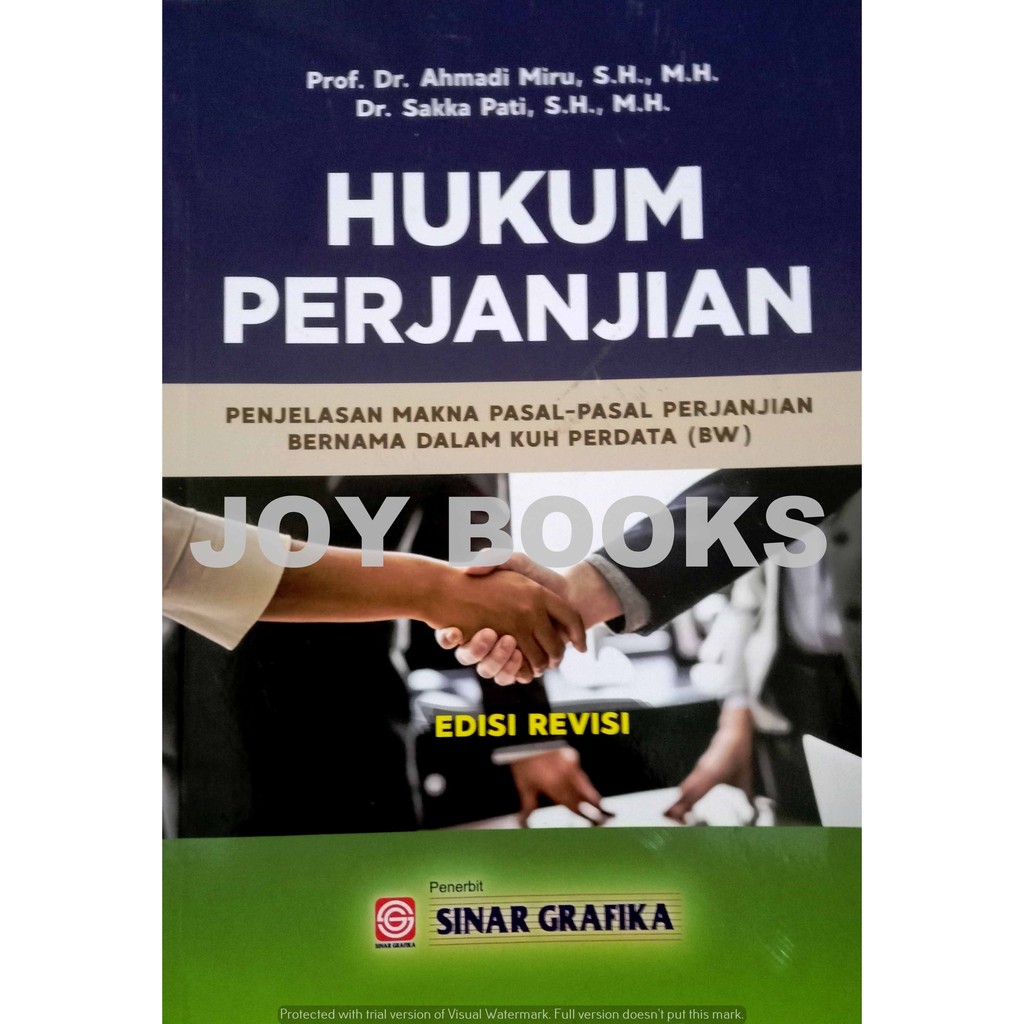 

BUKU HUKUM PERJANJIAN PENJELASAN MAKNA PASAL-PASAL PERJANJIAN BERNAMA DALAM KUH PERDATA (BW) REVISI