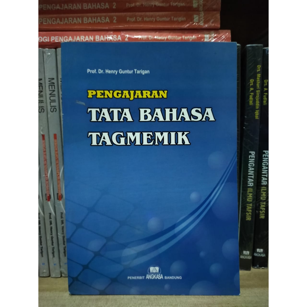 Pengajaran Tata Bahasa Tagmemik - Henry Guntur Tarigan - CAM