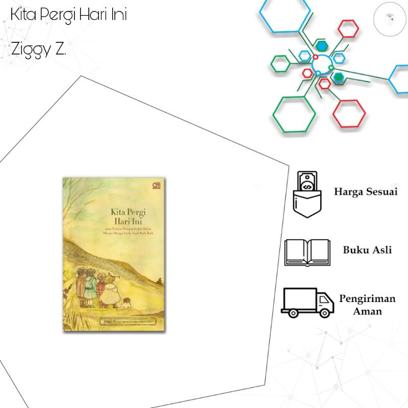 Kita Pergi Hari Ini - Ziggy Z.