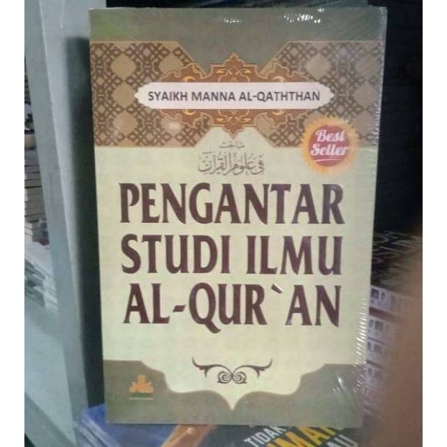 Pengantar Studi Ilmu Al Qur'an