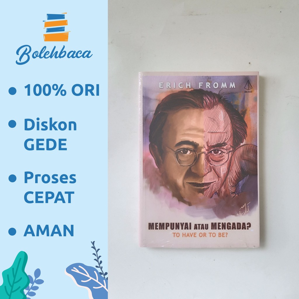 

Mempunyai atau Mengada oleh Erich Fromm - Diva Press
