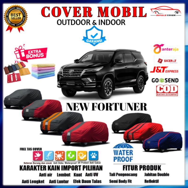 Body Cover Mobil All New FORTUNER GR / Sarung Toyota FORTUNER TRD 2016, 2017, 2018, 2019, 2020, 2021 Selimut Tutup Mantel Pelindung Mobil Fortuner VRZ Anti Air Waterproof