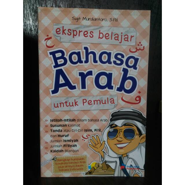 Ekspres Belajar Bahasa Arab Untuk Pemula - Sigit Murdiantoro