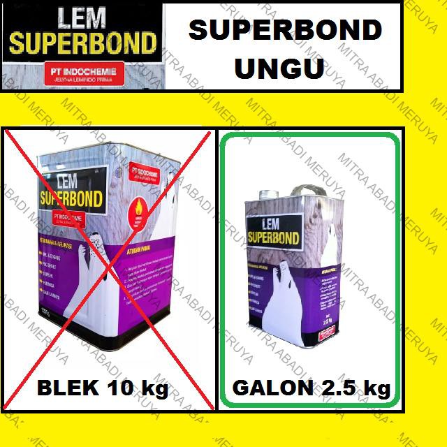 

ZYD Lem SUPERBOND UNGU 2.5 KG Lem Kuning LEM HPL LEM AIBON ✅