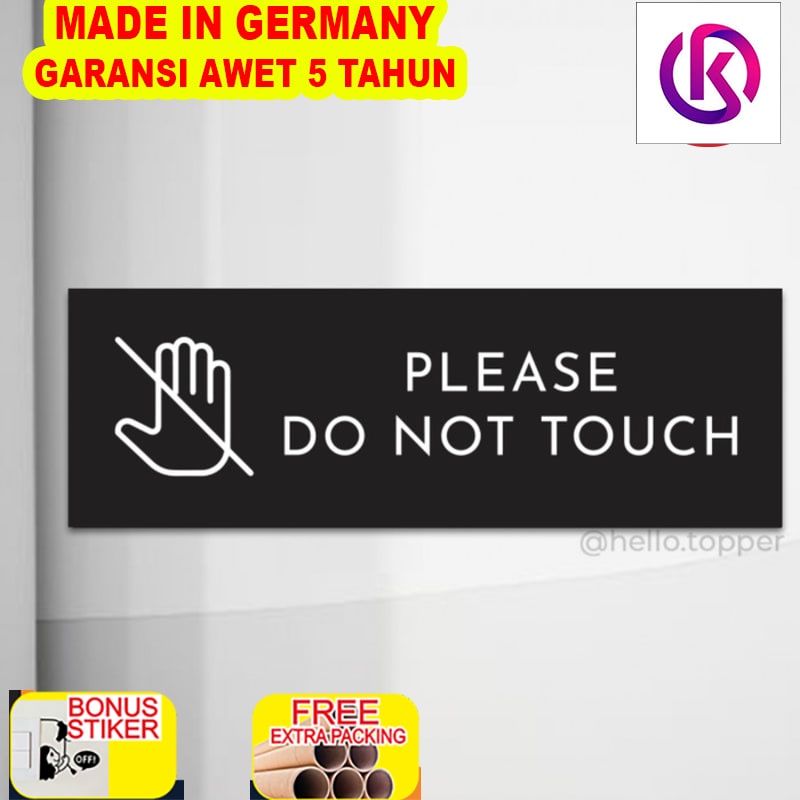 

Terlaris Sign Akrilik Please Do Not Touch Printed | Sign Board Akrilik