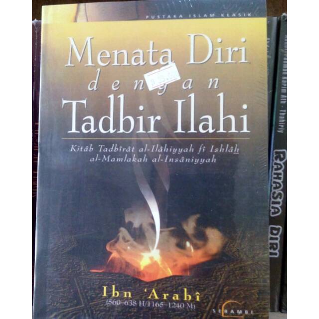 Menata Diri dengan Tadbir Ilahi
- Ibnu Arabi