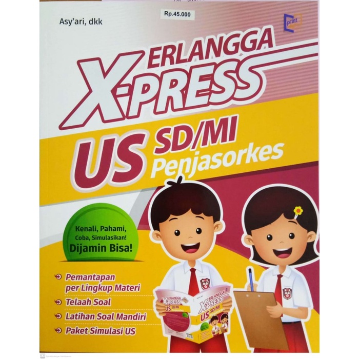 0026130040 - BUKU SOAL UN SD ERLANGGA (ORIGINAL) ERLANGGA X-PRESS US SD MI PENJAS ORKES PENDIDIKAN J