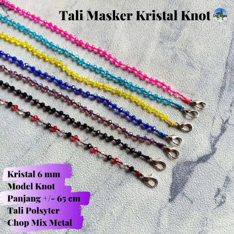 Tali Masker Kristal Knot / Tali Masker Murah / Strap Masker / Tali Masker Rantai / Tali Masker Bali