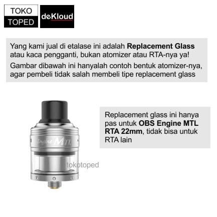 Kaca OBS ENGINE MTLx RTAx Replacement warna glass bening