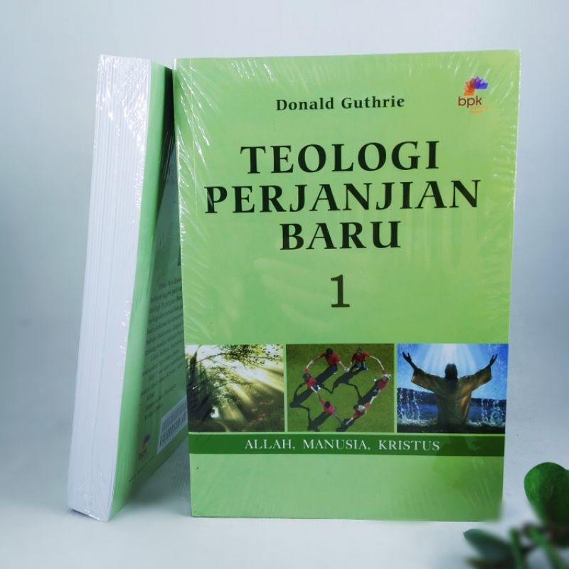 Teologi Perjanjian Baru 1 - BPKGMDepok